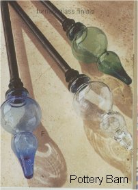 Glass finials on Rods, from Pottery Barn