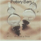 Minaret blown finials on rod ends, from Pottery Barn catalog